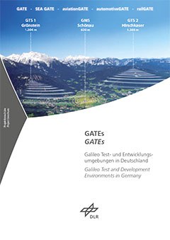 GATEs - Galileo Test- und Entwicklungsumgebung in Deutschland