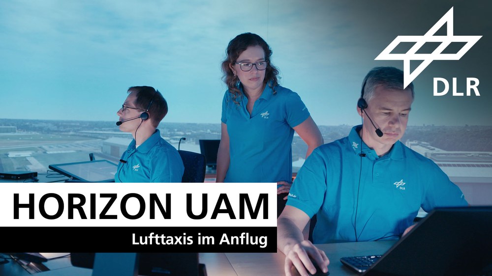 Lufttaxis im Anflug - Das DLR-Projekt HorizonUAM